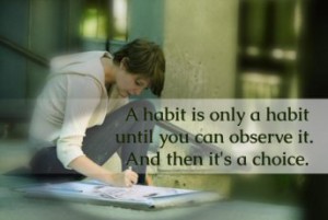 Break a Bad Habit