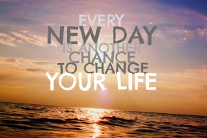 Change Your Life Today