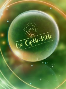 Benefits of Being Optimistic