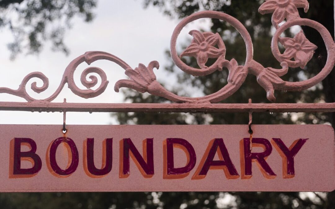 The Value of Healthy Boundaries